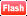 Flash