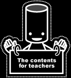 The contents for teachers